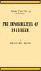 [Gutenberg 45827] • The Impossibilities of Anarchism